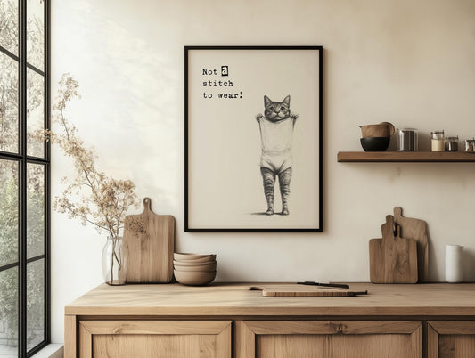 Cat Wall Art Vintage Poster, Whimsical Art Print With High Waisted Pants & Fun Text Phrase, Black Cream Home Wall Decor Animal Lovers Gift